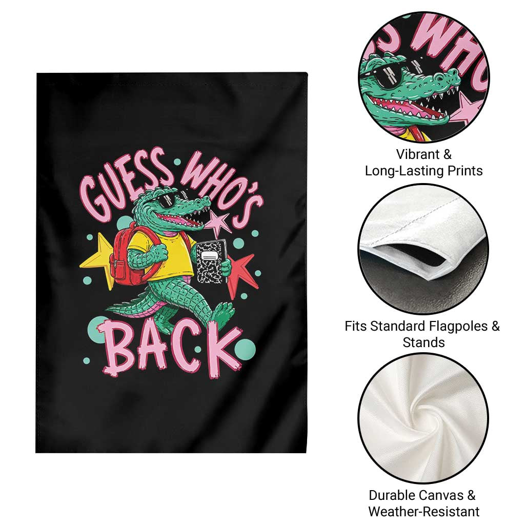 Funny Retro Alligator First Day of School Garden Flag Guess Who is Back Cute Kids Gift