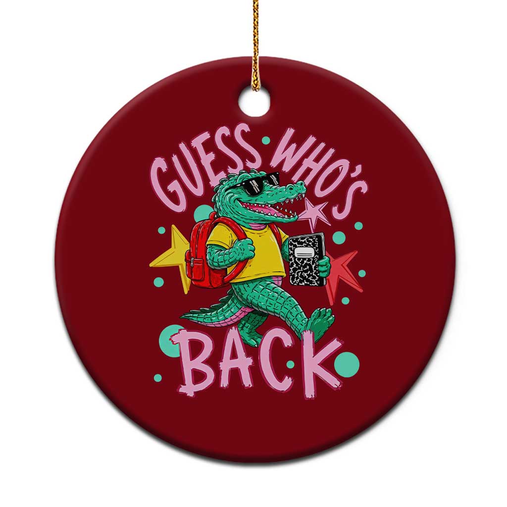 Funny Retro Alligator First Day of School Ceramic Ornament Guess Who is Back Cute Kids Gift