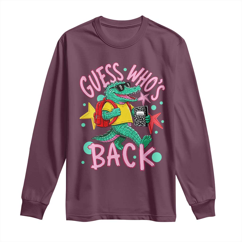 Funny Retro Alligator First Day of School Long Sleeve Shirt Guess Who is Back Cute Kids Gift