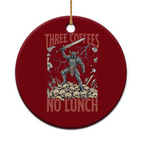 Funny Coffee Lover Fantasy Knight Graphic Ceramic Ornament Three Coffees No Lunch Work Humor Dark Fantasy Parody