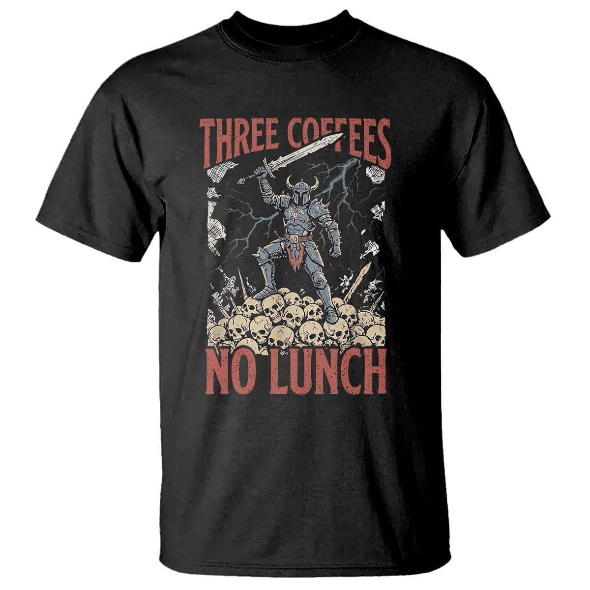 Funny Coffee Lover Fantasy Knight Graphic T Shirt Three Coffees No Lunch Work Humor Dark Fantasy Parody