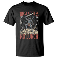 Funny Coffee Lover Fantasy Knight Graphic T Shirt Three Coffees No Lunch Work Humor Dark Fantasy Parody