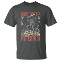 Funny Coffee Lover Fantasy Knight Graphic T Shirt Three Coffees No Lunch Work Humor Dark Fantasy Parody