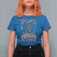 Funny Coffee Lover Fantasy Knight Graphic T Shirt For Women Three Coffees No Lunch Work Humor Dark Fantasy Parody