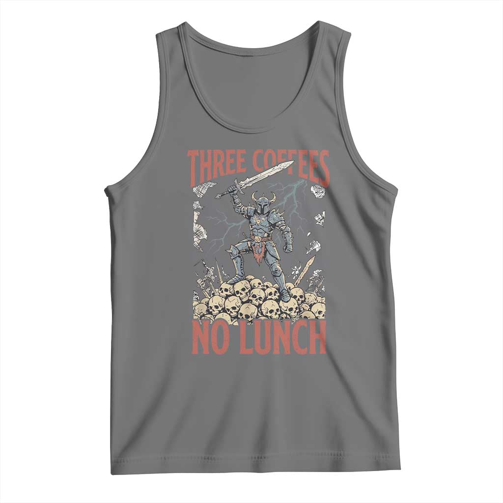 Funny Coffee Lover Fantasy Knight Graphic Tank Top Three Coffees No Lunch Work Humor Dark Fantasy Parody