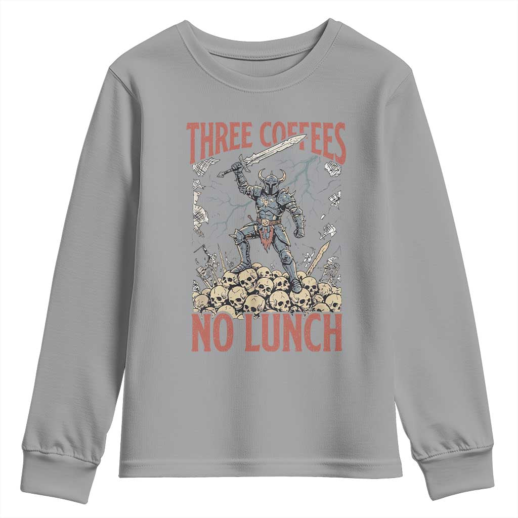 Funny Coffee Lover Fantasy Knight Graphic Youth Sweatshirt Three Coffees No Lunch Work Humor Dark Fantasy Parody