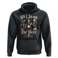 Funny Medieval Knight Drinking Humor Hoodie Will Joust For Beer Vintage Renaissance Faire