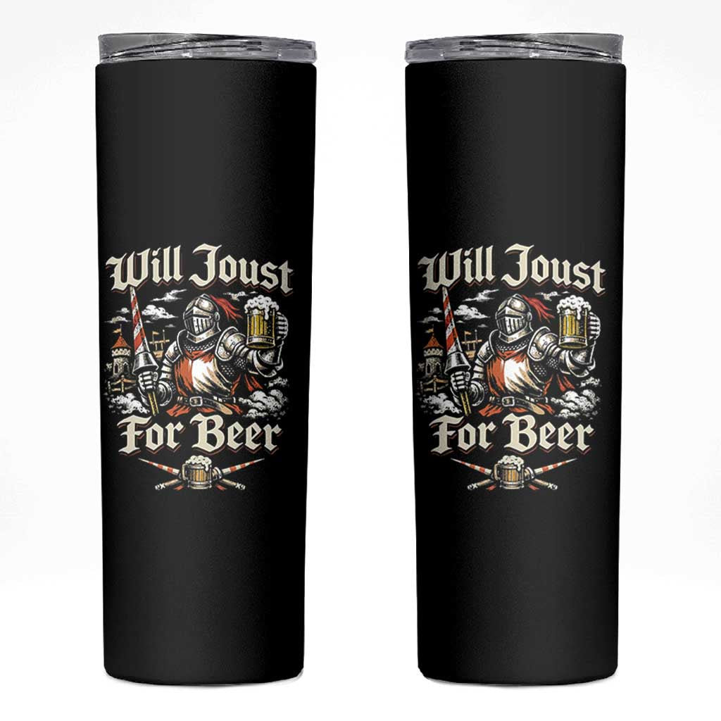 Funny Medieval Knight Drinking Humor Skinny Tumbler Will Joust For Beer Vintage Renaissance Faire