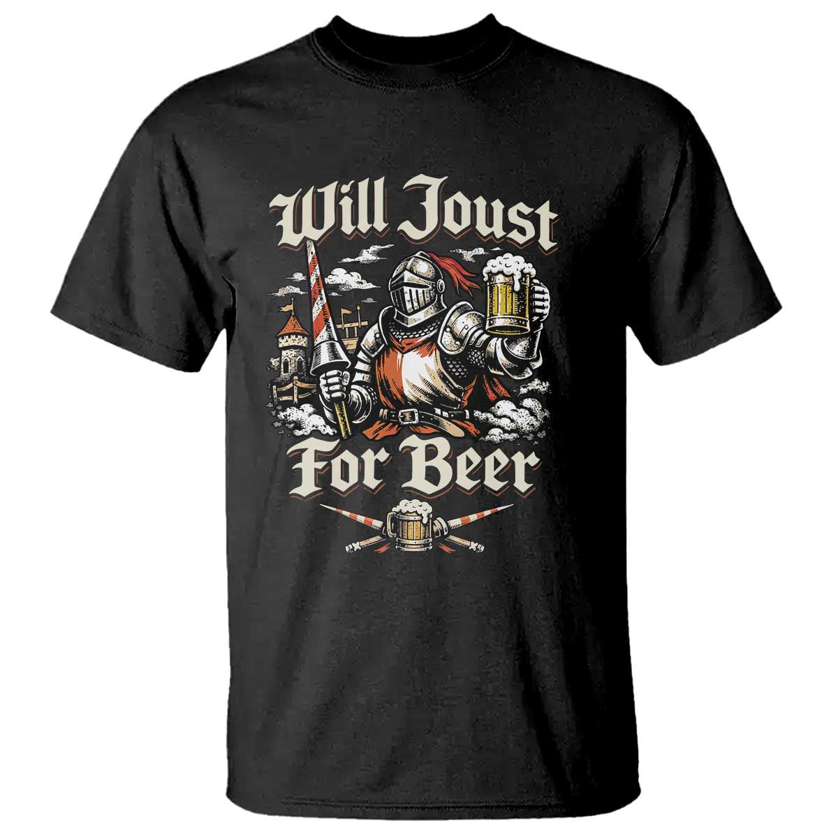 Funny Medieval Knight Drinking Humor T Shirt Will Joust For Beer Vintage Renaissance Faire