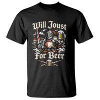 Funny Medieval Knight Drinking Humor T Shirt Will Joust For Beer Vintage Renaissance Faire