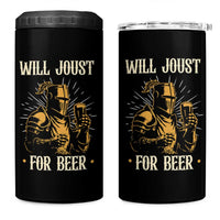 Funny Medieval Knight  Drinking Festival Humor 4 in 1 Can Cooler Tumbler Will Joust For Beer Renaissance Faire