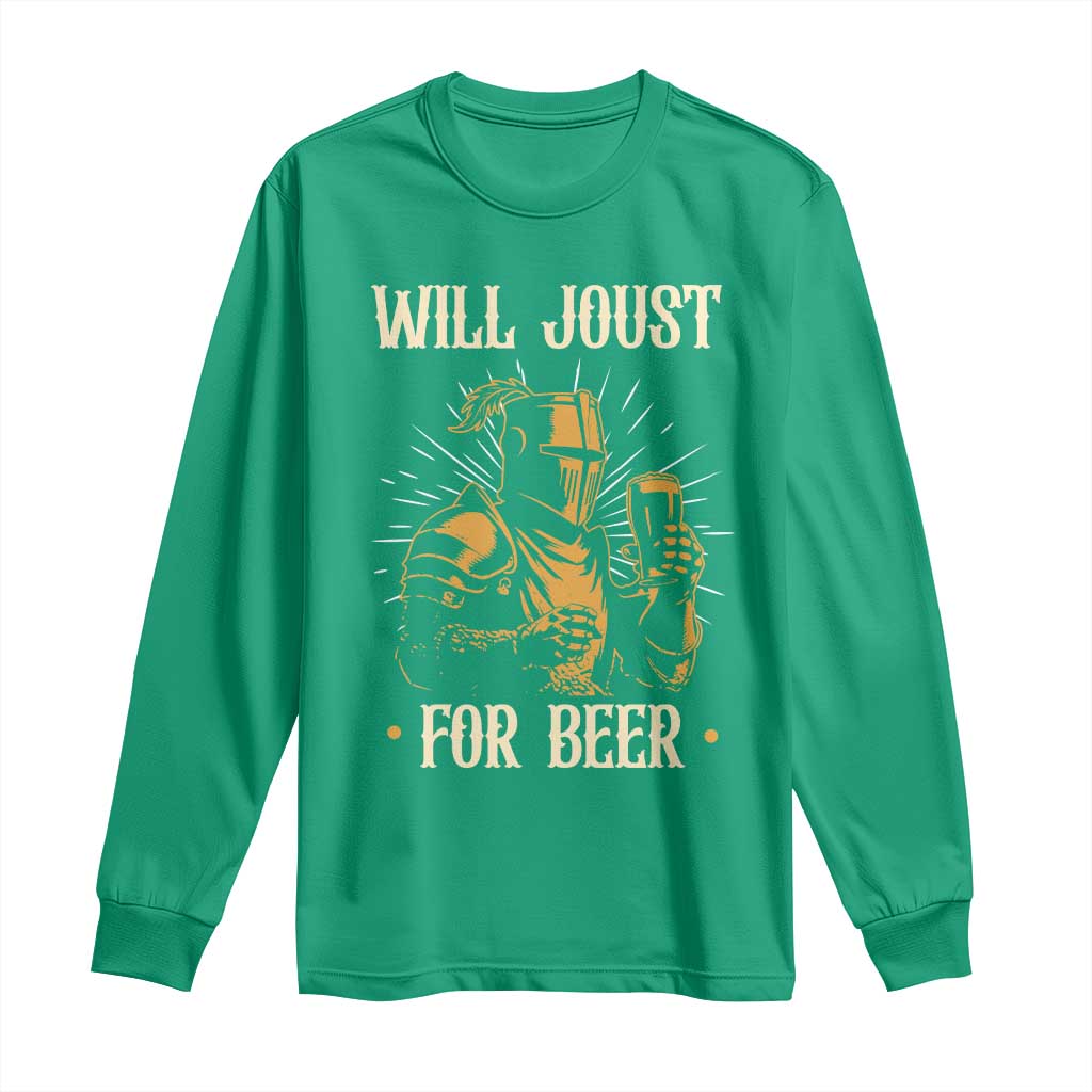 Funny Medieval Knight  Drinking Festival Humor Long Sleeve Shirt Will Joust For Beer Renaissance Faire