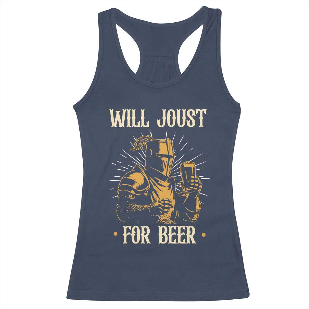 Funny Medieval Knight  Drinking Festival Humor Racerback Tank Top Will Joust For Beer Renaissance Faire
