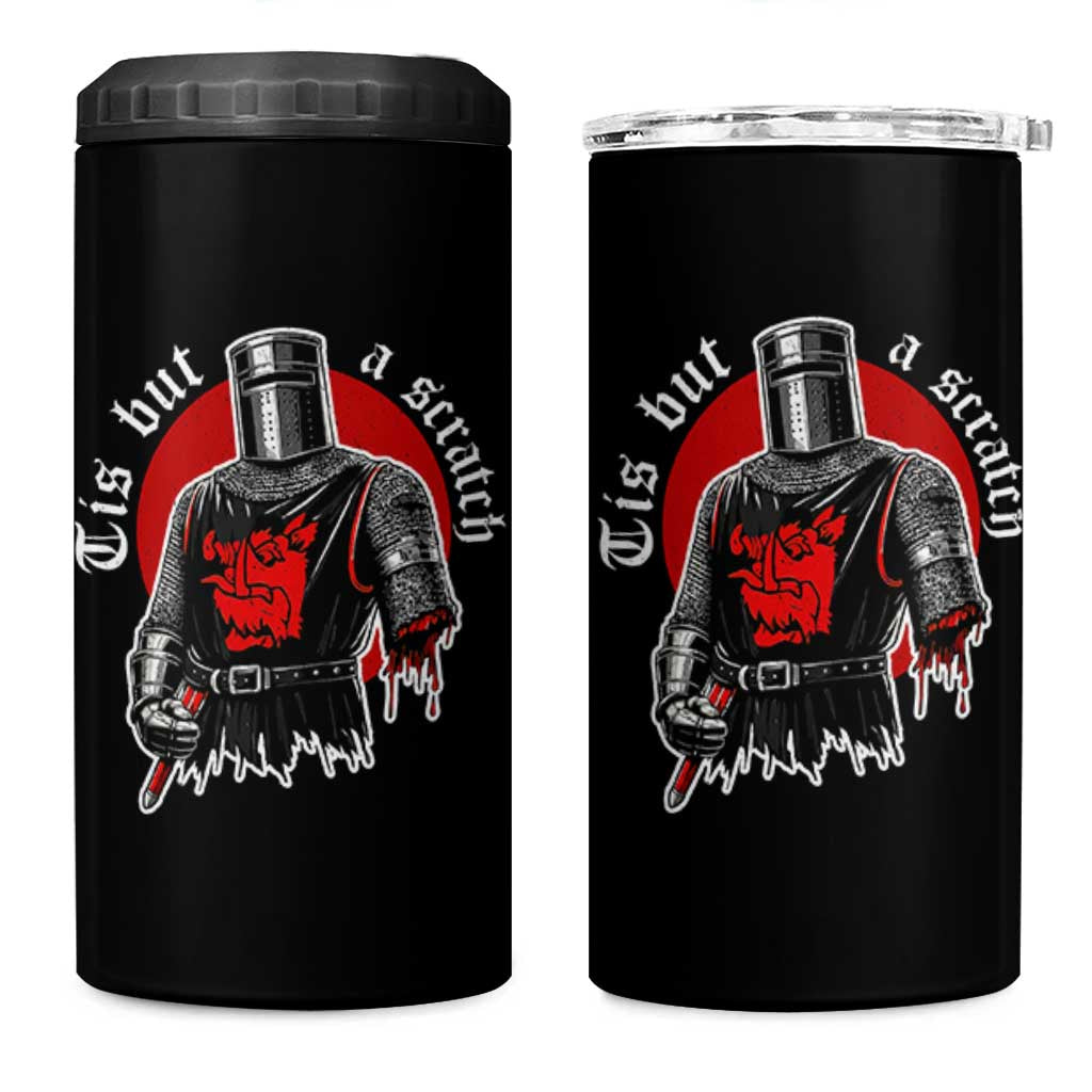 Funny One Arm Knight Medieval 4 in 1 Can Cooler Tumbler Tis But A Scratch Classic Dark Humor Parody