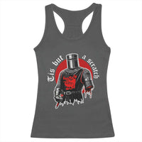 Funny One Arm Knight Medieval Racerback Tank Top Tis But A Scratch Classic Dark Humor Parody