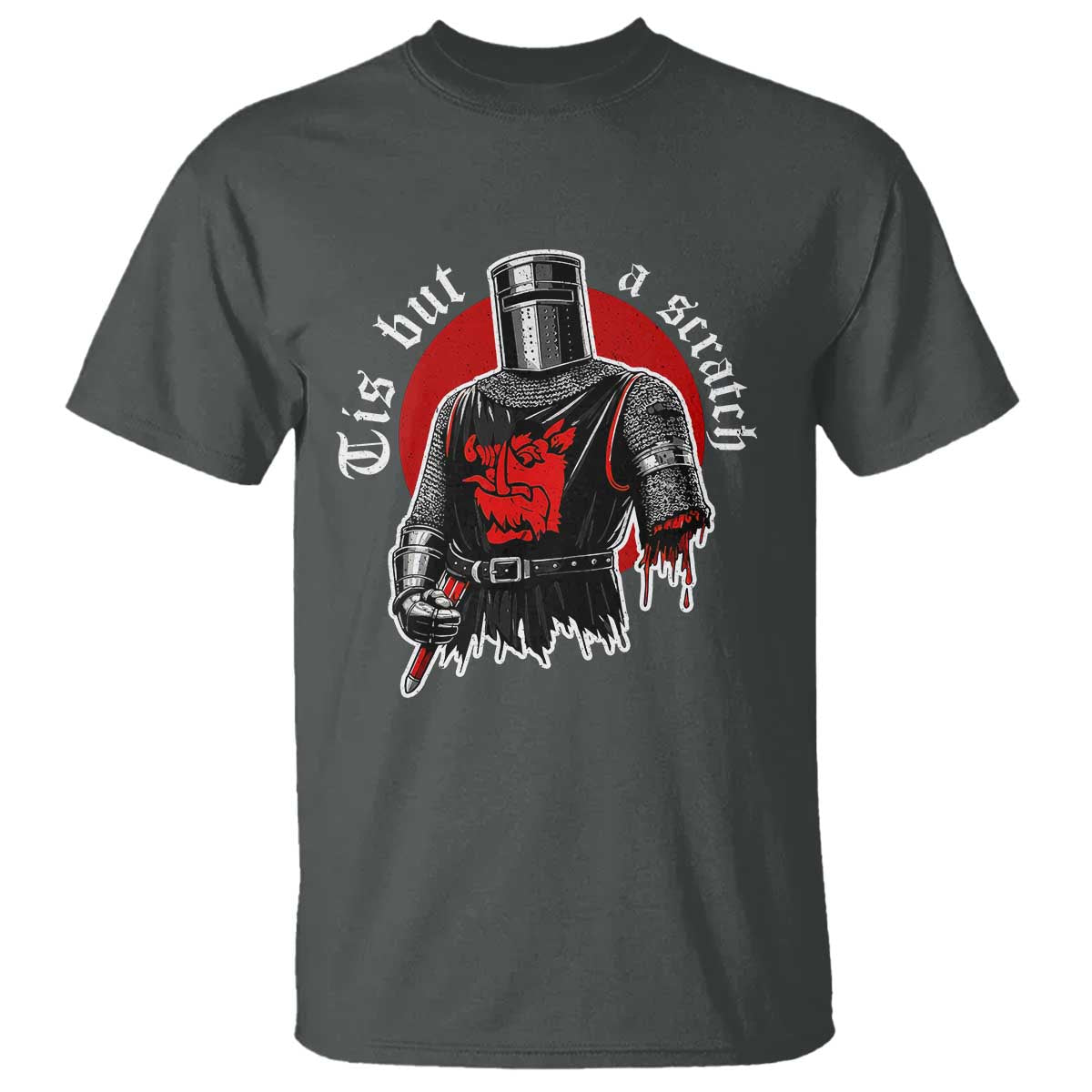 Funny One Arm Knight Medieval T Shirt Tis But A Scratch Classic Dark Humor Parody