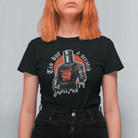 Funny One Arm Knight Medieval T Shirt For Women Tis But A Scratch Classic Dark Humor Parody