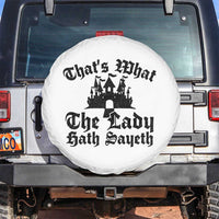 Funny Thats What The Lady Hath Sayeth Spare Tire Cover Old English Castle Funny Medieval Humor