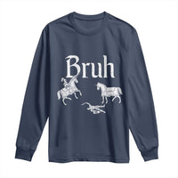 Funny Bruh Medieval Jousting Fallen Knight Graphic Long Sleeve Shirt Sarcastic Renaissance Faire Meme