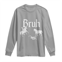 Funny Bruh Medieval Jousting Fallen Knight Graphic Long Sleeve Shirt Sarcastic Renaissance Faire Meme