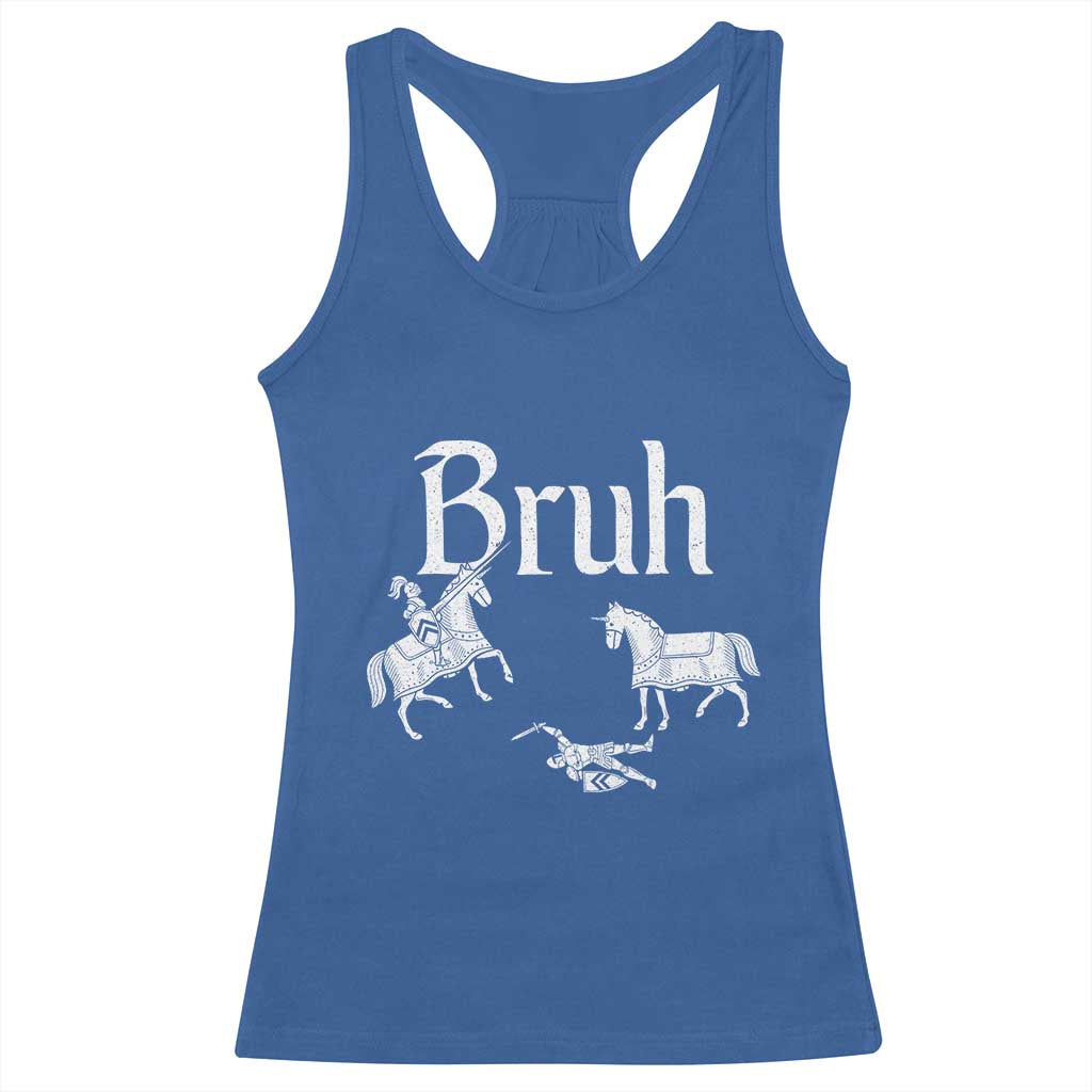 Funny Bruh Medieval Jousting Fallen Knight Graphic Racerback Tank Top Sarcastic Renaissance Faire Meme