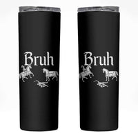 Funny Bruh Medieval Jousting Fallen Knight Graphic Skinny Tumbler Sarcastic Renaissance Faire Meme