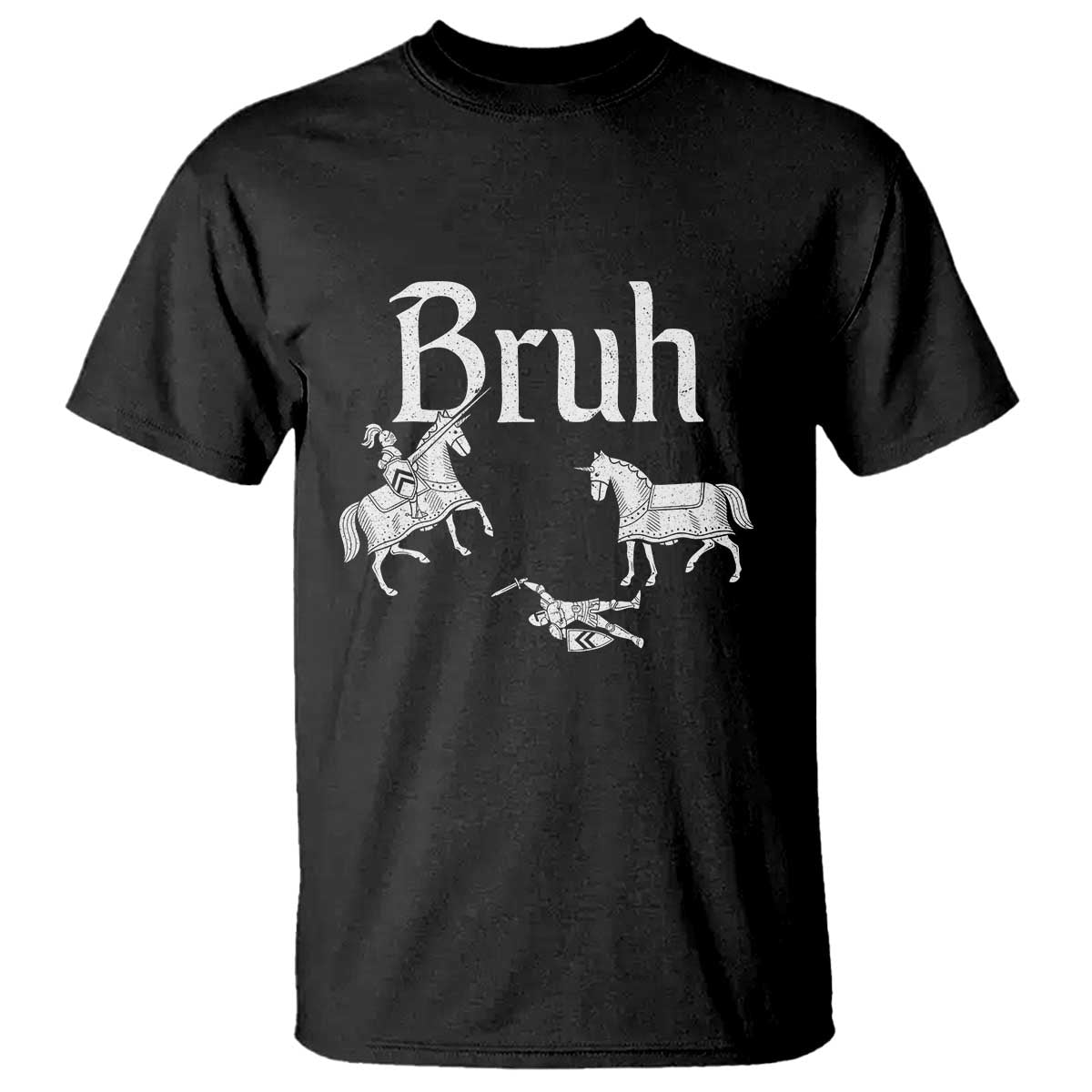 Funny Bruh Medieval Jousting Fallen Knight Graphic T Shirt Sarcastic Renaissance Faire Meme