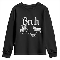 Funny Bruh Medieval Jousting Fallen Knight Graphic Youth Sweatshirt Sarcastic Renaissance Faire Meme