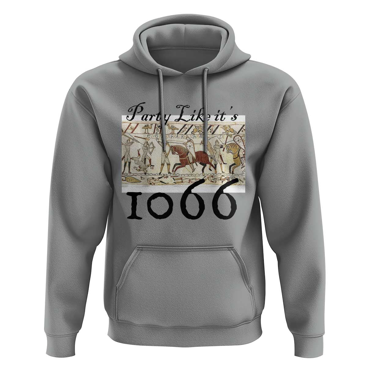 Funny Medieval Humor Battle of Hastings Hoodie Party Like Its 1066 Historic Bayeux Tapestry Graphic