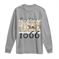 Funny Medieval Humor Battle of Hastings Long Sleeve Shirt Party Like Its 1066 Historic Bayeux Tapestry Graphic