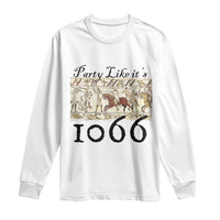 Funny Medieval Humor Battle of Hastings Long Sleeve Shirt Party Like Its 1066 Historic Bayeux Tapestry Graphic