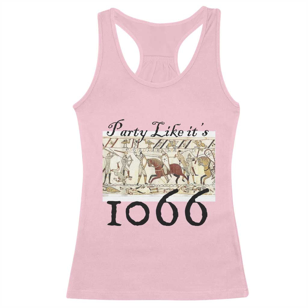 Funny Medieval Humor Battle of Hastings Racerback Tank Top Party Like Its 1066 Historic Bayeux Tapestry Graphic