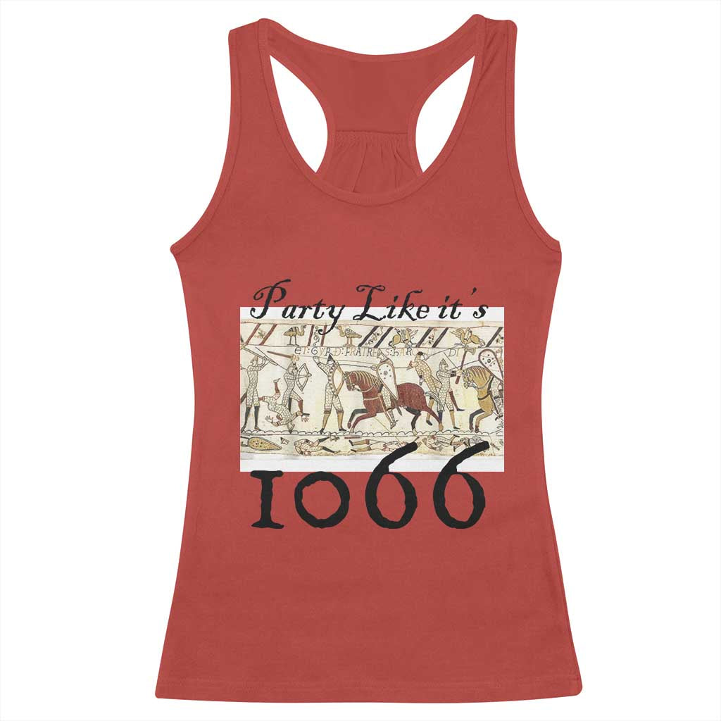 Funny Medieval Humor Battle of Hastings Racerback Tank Top Party Like Its 1066 Historic Bayeux Tapestry Graphic