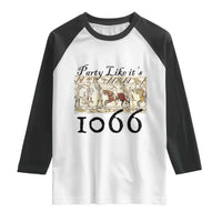 Funny Medieval Humor Battle of Hastings Raglan Shirt Party Like Its 1066 Historic Bayeux Tapestry Graphic
