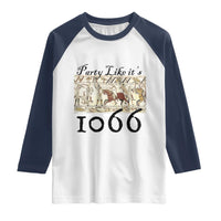 Funny Medieval Humor Battle of Hastings Raglan Shirt Party Like Its 1066 Historic Bayeux Tapestry Graphic