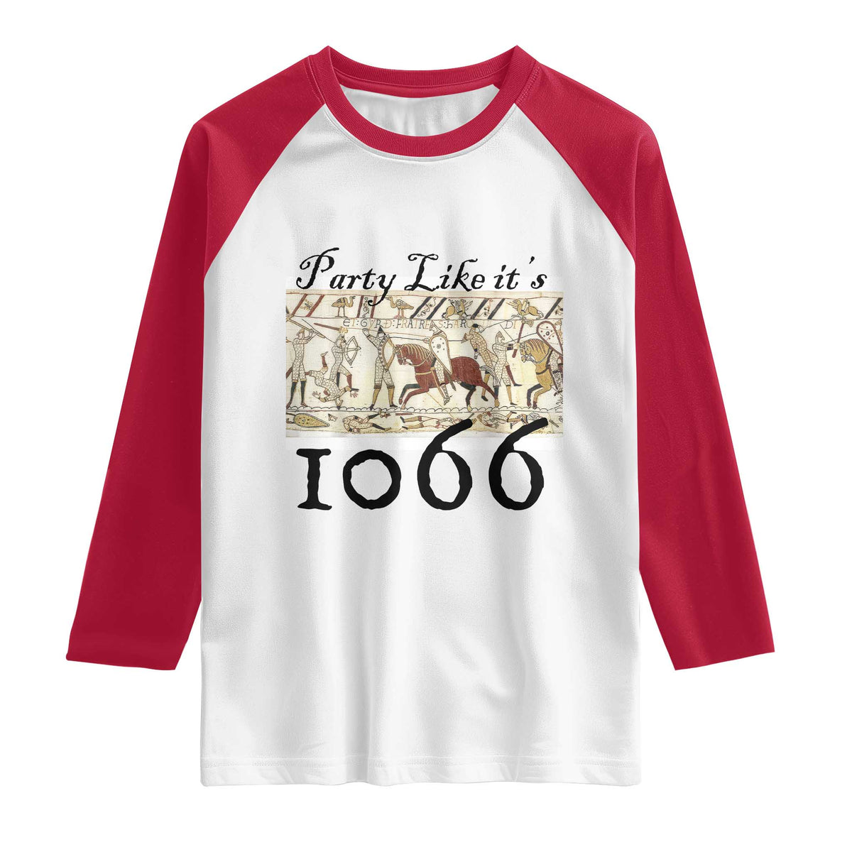 Funny Medieval Humor Battle of Hastings Raglan Shirt Party Like Its 1066 Historic Bayeux Tapestry Graphic