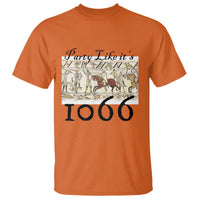 Funny Medieval Humor Battle of Hastings T Shirt Party Like Its 1066 Historic Bayeux Tapestry Graphic