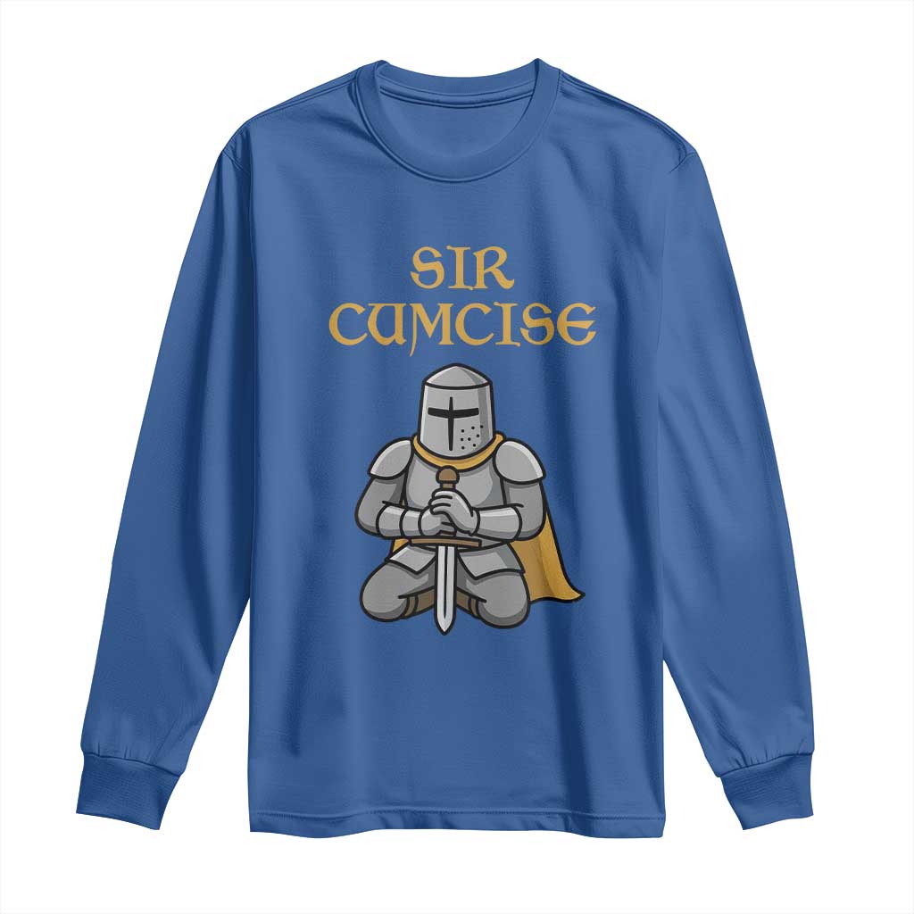 Funny Sir Cumcise Kneeling Knight Graphic Long Sleeve Shirt Sarcastic Wordplay Medieval Dark Adult Humor