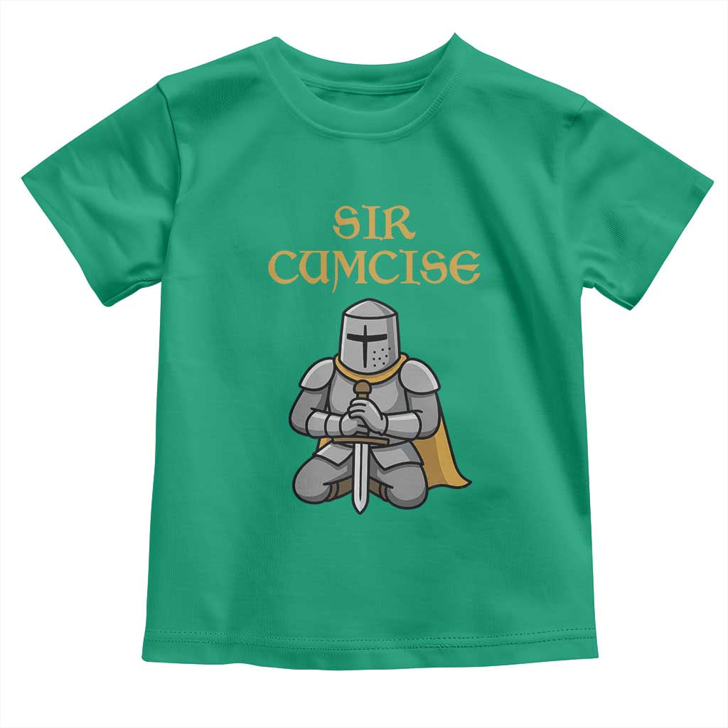 Funny Sir Cumcise Kneeling Knight Graphic Toddler T Shirt Sarcastic Wordplay Medieval Dark Adult Humor