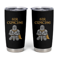 Funny Sir Cumcise Kneeling Knight Graphic Tumbler Cup Sarcastic Wordplay Medieval Dark Adult Humor