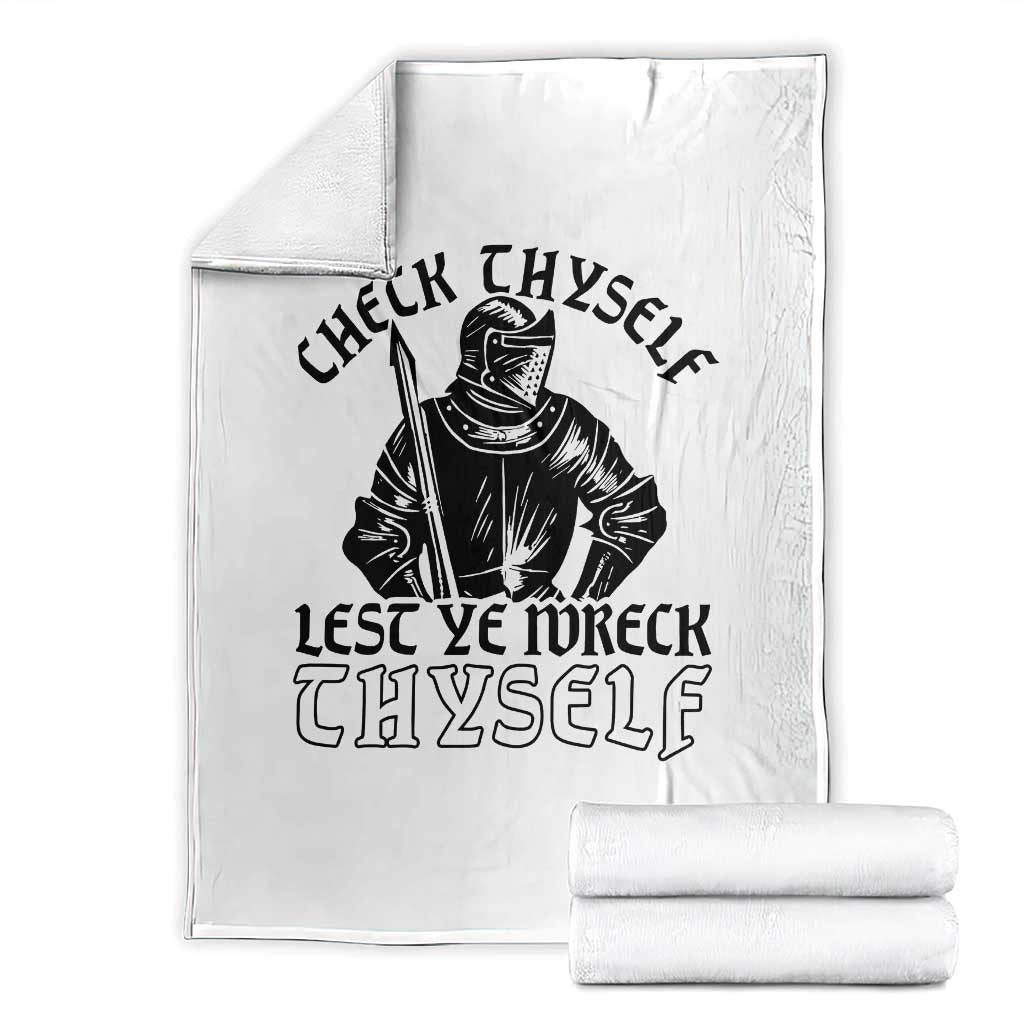 Funny Medieval Hip Hop Old English Parody Throw Blanket Check Thyself Lest Ye Wreck Thyself