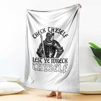 Funny Medieval Hip Hop Old English Parody Throw Blanket Check Thyself Lest Ye Wreck Thyself