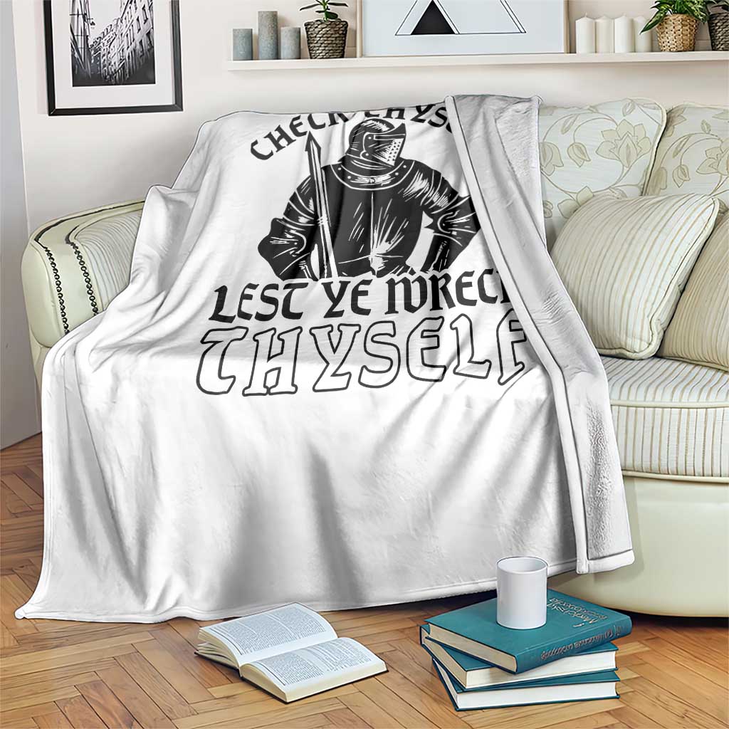 Funny Medieval Hip Hop Old English Parody Throw Blanket Check Thyself Lest Ye Wreck Thyself
