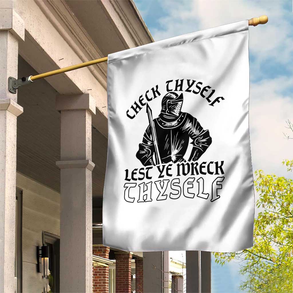 Funny Medieval Hip Hop Old English Parody Garden Flag Check Thyself Lest Ye Wreck Thyself