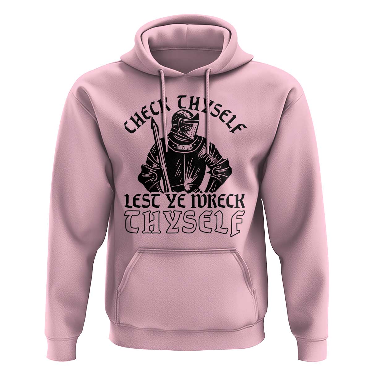 Funny Medieval Hip Hop Old English Parody Hoodie Check Thyself Lest Ye Wreck Thyself