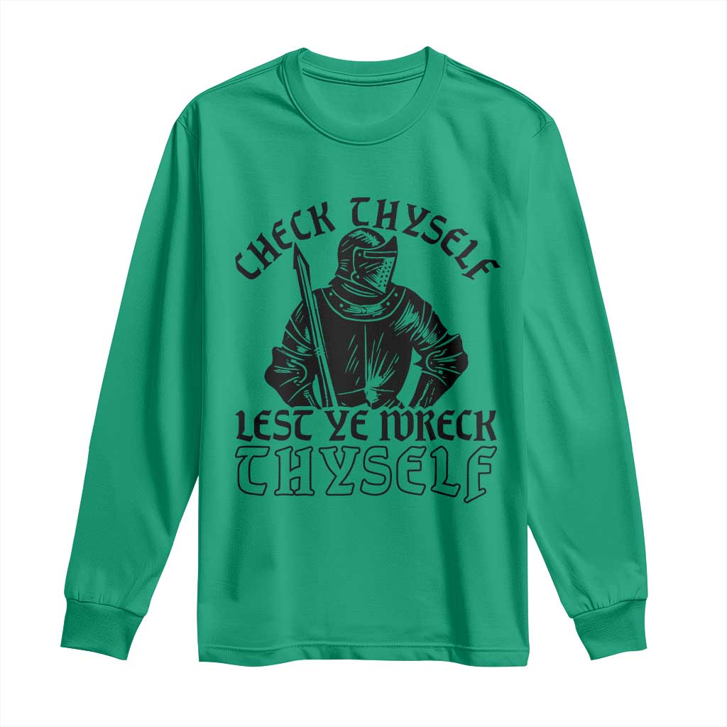 Funny Medieval Hip Hop Old English Parody Long Sleeve Shirt Check Thyself Lest Ye Wreck Thyself