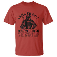 Funny Medieval Hip Hop Old English Parody T Shirt Check Thyself Lest Ye Wreck Thyself
