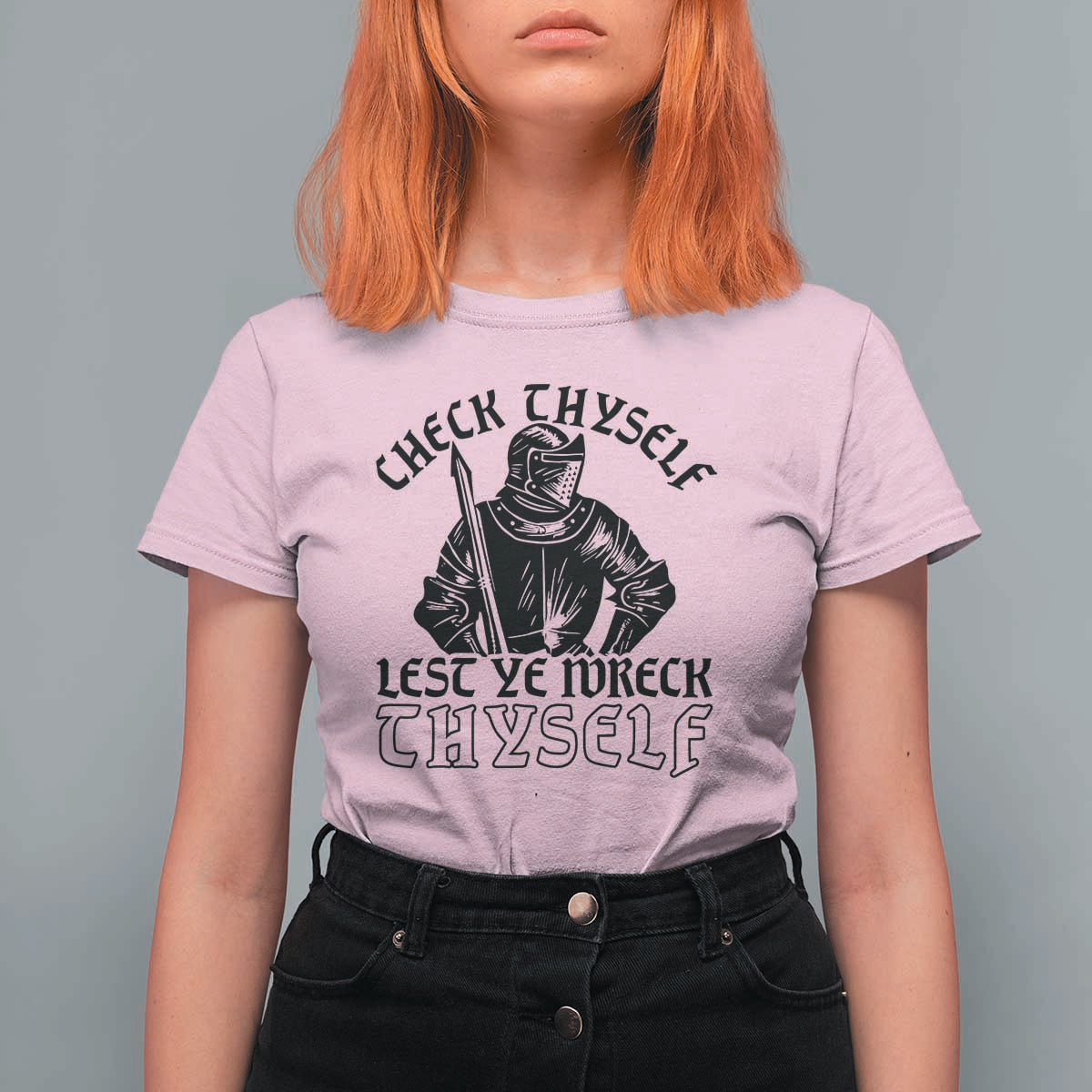 Funny Medieval Hip Hop Old English Parody T Shirt For Women Check Thyself Lest Ye Wreck Thyself