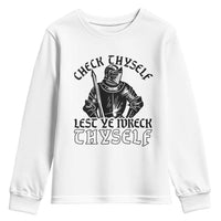 Funny Medieval Hip Hop Old English Parody Youth Sweatshirt Check Thyself Lest Ye Wreck Thyself