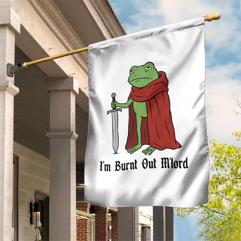 Funny Medieval Frog Knight Fantasy Sword Meme Garden Flag Im Burnt Out Mlord Fantasy Meme